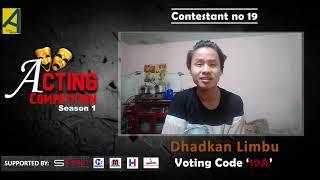 Online Acting Competition Season -1  Contestant-19  Dhadkan limbu acting school nepal