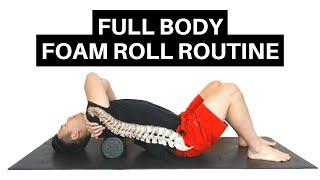 Foam Rolling FULL BODY Routine  The Ultimate Guide for Beginners