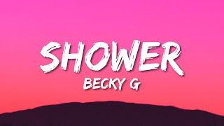 Becky G - Shower Lyrics