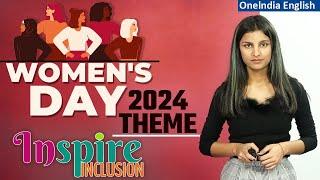 International Womens Day 2024 Date History Significance & Theme Explained  Oneindia News