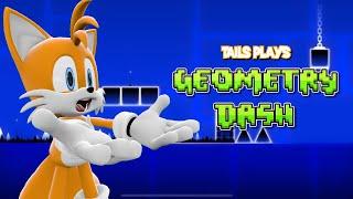 Tails plays - GEOMETRY DASH 