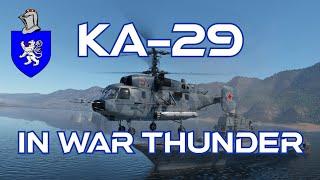 Ka-29 In War Thunder  A Basic Review