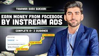 Earn Money From Facebook By Instream Ads  Complete Guidance A-Z  Tasawar Shah Bukhari