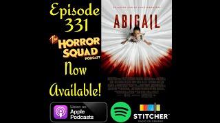 Episode 331 - Abigail