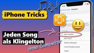 Jeden Song als iPhone Klingelton ohne Computer & kostenlos