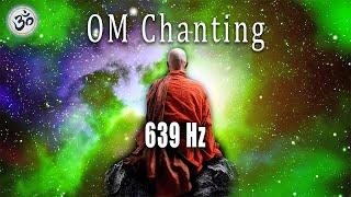 OM Chanting 639 Hz Attract Love Harmonize Relationships Singing Bowls Heart Chakra Meditation