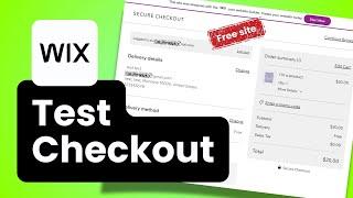 How to Test Wix Stores Checkout on a FREE Wix Website