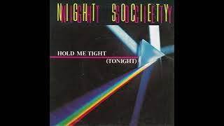 Night Society – “Hold Me Tight – Tonight” instrumental Germany Metronome 1985
