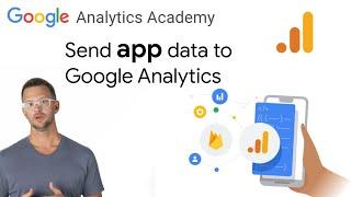 1.5 Set up your apps data collection with Google Analytics - New GA4 Analytics Academy on Skillshop