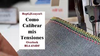 Como Regular mis Tensiones en Mi Overlock How to Regulate my Tensions