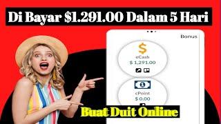 Buat Duit Online Di Bayar $1.291.00 Dalam 5 Hari