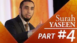 The Messengers Surah Yasin - Nouman Ali Khan - Part 4