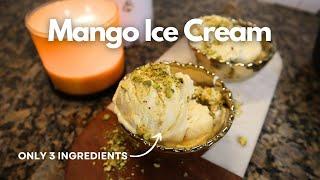 3 Ingredient Creamy Mango Ice Cream Recipe  Homemade Ice Cream