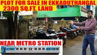 LAND FOR SALE IN CHENNAI EKKADUTHANGAL NEAR METRO STATION  SEMI COMMERCIAL PLOT FOR SALE IN CHENNAI