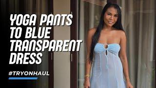 Hot Yoga Pants to Stunning Sky Blue Transparent Dress Try-On