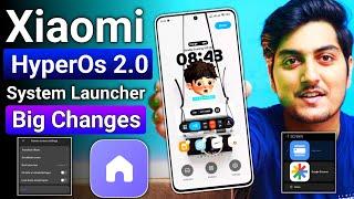 XIAOMI HyperOs 2.0 New System Launcher 2.0 Big Update is Here  Full Review  New Ui 