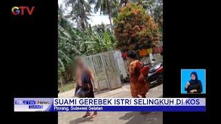 Viral Pria di Pinrang Sulsel Gerebek Istri Selingkuh dengan Oknum Polisi #BuletiniNewsSiang 0709