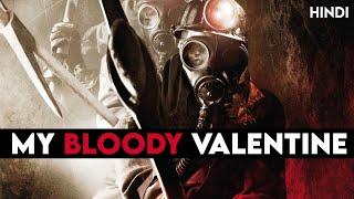 My Bloody Valentine 2009 Story Explained + Facts  Hindi  First 3D Slasher