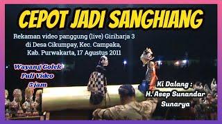 Wayang Golek GH3 Cepot Jadi Sanghiang Video Live 2011 - H. Asep Sunandar Sunarya