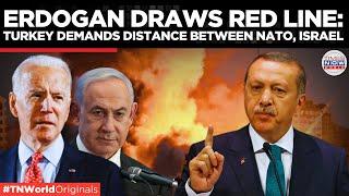 Turkeys Erdogan Calls on NATO to Keep Distance from Israel  Times Now World