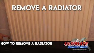 How to remove a radiator