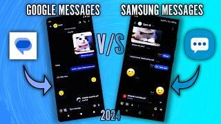 Google Messages vs Samsung Messages - The Best Messaging App in 2024