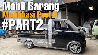 MODIFIKASI GRAN MAX PICK UP  MOBIL BARANG YG GOKIL BANGET AKHIR NYA SELESAI JUGA ‼️ #PART2