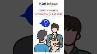 Top Most 5 Common Interview Questions And Answers  H2KInfosys - Call  +1-770-777-1269