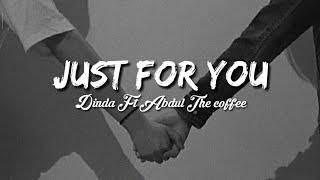 JUST FOR YOU  Dinda & Abdul the Coffee_Lirik   Musik Kita OST PESANTREN ROCK N ROLL 3