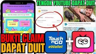 WETUBE App Baru MUNCUL‼️ BUKTI - Claim DUIT FREE Touch N Go EWallet  NONTON YOUTUBE DAPAT DUIT