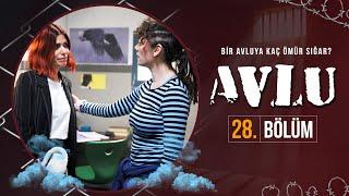 Avlu 28. Bölüm