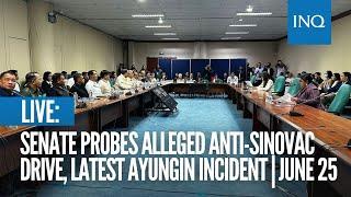 LIVE Senate probes alleged anti-Sinovac campaign during COVID-19 pandemic latest Ayungin incident