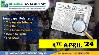 Assam Current Affairs  Newspaper Analysis 4th April 2024Best APSC and UPSC Coaching in Guwahati