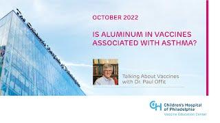 Is Aluminum in Vaccines Associated with Asthma?