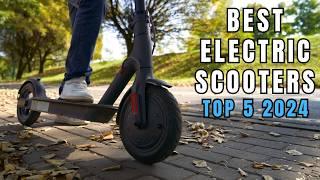 TOP 5 Best Electric Scooters of 2024  You Should Buy in 2024