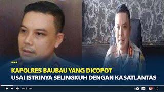 Sosok AKBP Erwin Pratomo Kapolres Baubau yang Dicopot Usai Istrinya Selingkuh dengan Kasatlantas