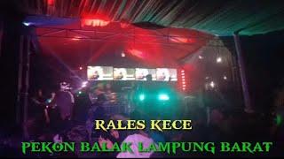 RALES KECE LIVE IN PEKON BALAK BATU BRAK TERBARU 2024