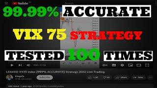 99.99% Accurate Volatility 75 strategy  Tested 100 times