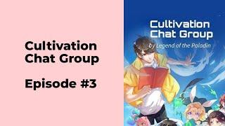 Cultivation Chat Group Episode 3 chapter 21 - 30
