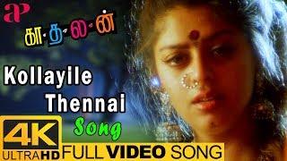 AR Rahman Songs  Kollayile Thennai Full Video Song 4K  Kadhalan Tamil Movie  Prabhu Deva  Nagma