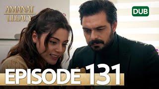 Amanat Legacy - Episode 131  Urdu Dubbed  Season 1 ترک ٹی وی سیریز اردو میں ڈب