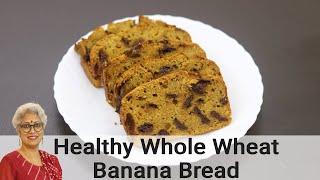 Banana Bread Recipe - Healthy Whole Wheat Banana Bread - No Maida No Refined Sugar  Skinny Recipes