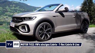 MOTOR TV22 Der neue T-Roc Cabrio R-Line TSI - Das einzige Cabrio in der SUV Klasse