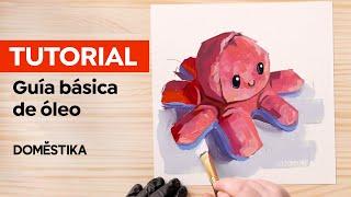 TUTORIAL pintura al ÓLEO Guía básica para principiantes - Alai Ganuza  Domestika