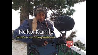 Location sound experiences working style  Nakul Kamte  S06 E03  converSAtions  SudeepAudio.com