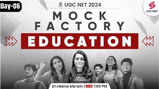 UGC NET 2024 Education Mock Test  UGC NET Mock Factory Revision-06  Heena Mam