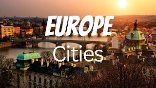 20 Best Cities to Visit in Europe - Travel Europe