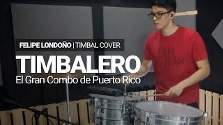 Timbal Cover  Timbalero  El Gran Combo de Puerto Rico