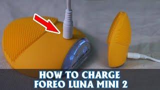 How to charge Foreo Luna mini 2 step by step