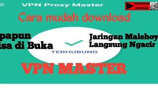 Cara buka si montok dengan VPN dan mengaktifkannyapanduwindu